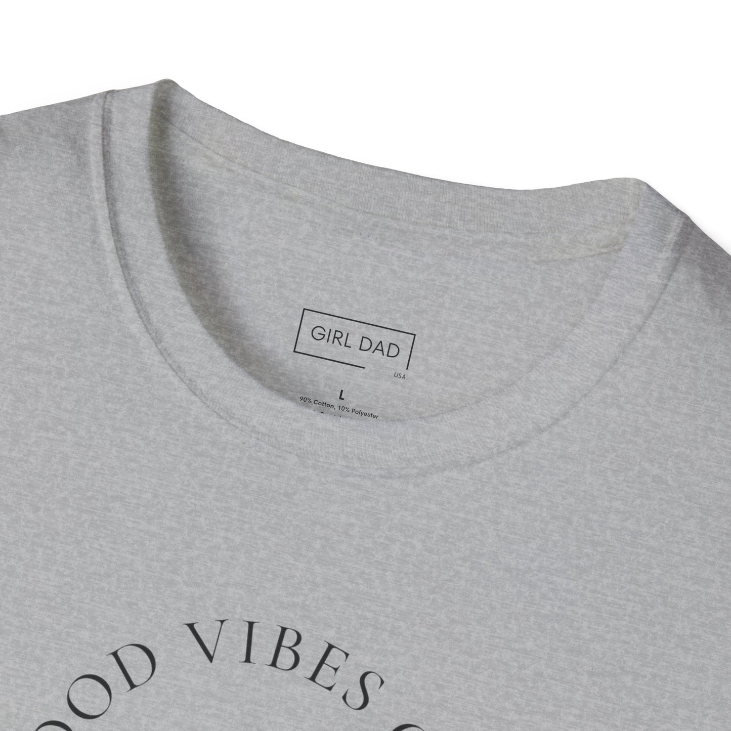 Girl Dad USA - Softstyle Good Vibes T-Shirt