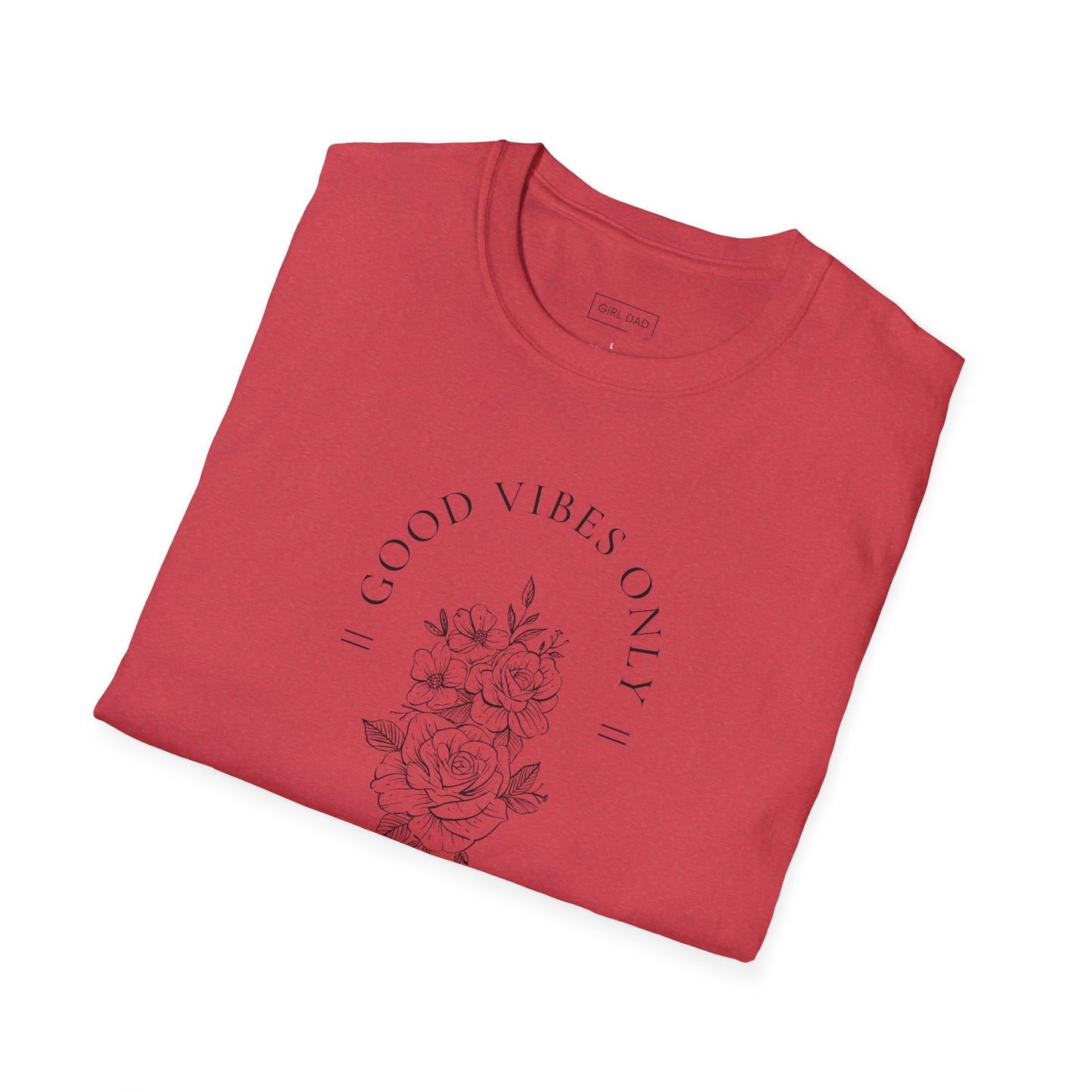 Girl Dad USA - Softstyle Good Vibes T-Shirt