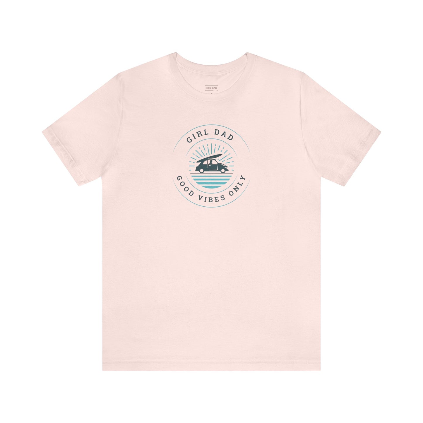 Girl Dad USA - Good Vibes Short Sleeve Tee