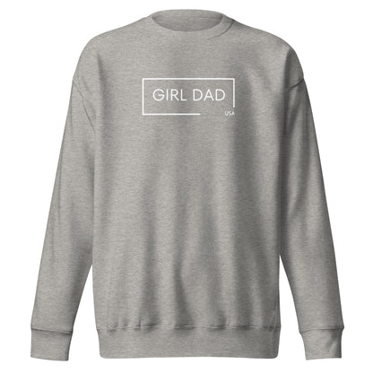Girl Dad USA - Premium Sweatshirt - Girl Dad USA