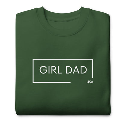 Girl Dad USA - Premium Sweatshirt - Girl Dad USA