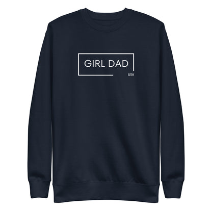 Girl Dad USA - Premium Sweatshirt - Girl Dad USA